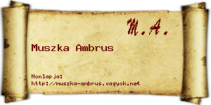 Muszka Ambrus névjegykártya